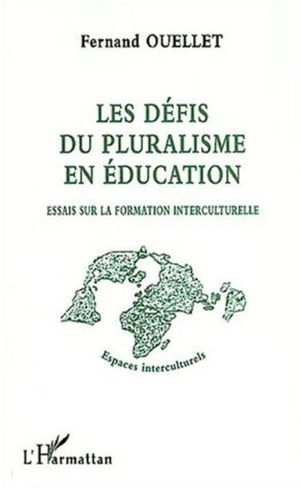 Les défis du pluralisme en éducation