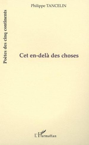 Cet en-delà des choses