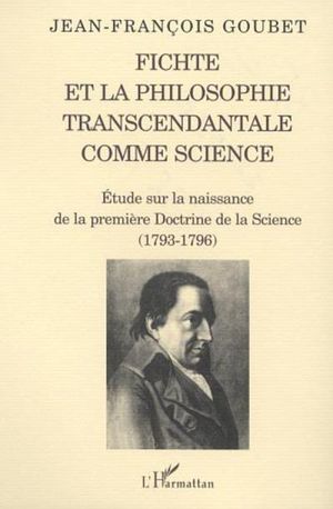 Fichte et la philosophie transcendantale comme science