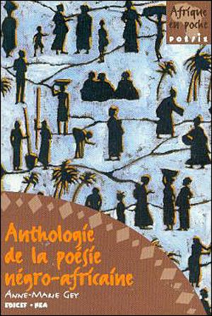 Anthologie de la poésie négro-africaine