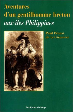 Les aventures d'un gentilhomme breton aux îles Philippines