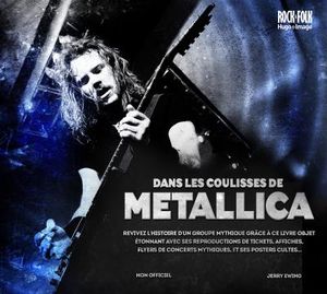 Coffret Metallica, dans les coulisses de Metallica