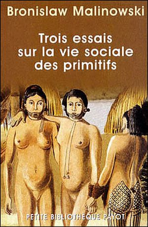 Trois essais sur la vie sociale des primitifs