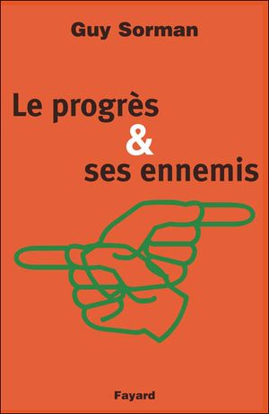 Le progrès et ses ennemis