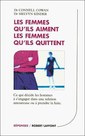 Les femmes qu'ils aiment, les femmes qu'ils quittent