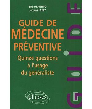 Guide de médecine préventive