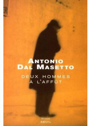 Deux hommes à l'affût