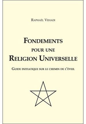 Fondements pour une religion universelle