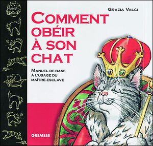 Comment obéir à son chat ?