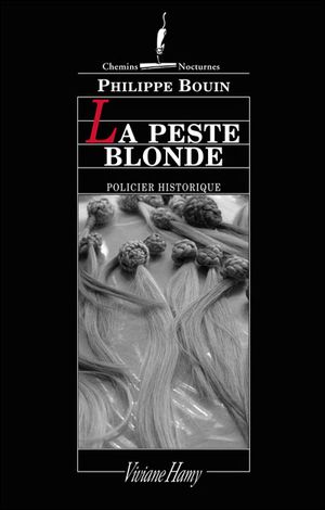 La Peste blonde