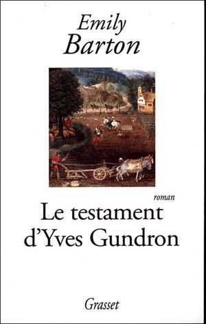 Le testament d'Yves Gundron