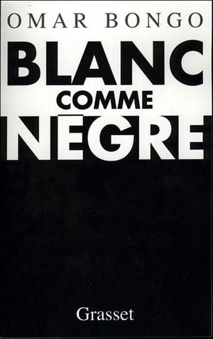 Blanc comme Nègre