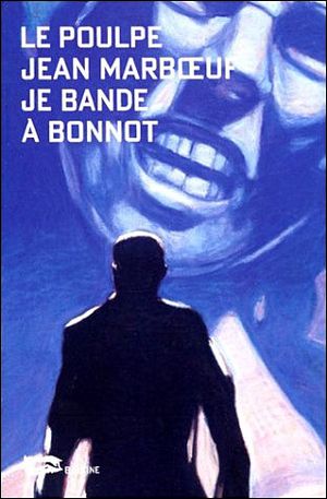 Je bande à Bonnot