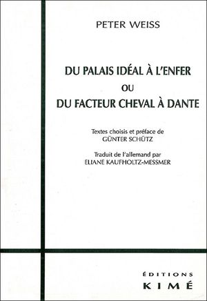 Du palais idéal à l'enfer