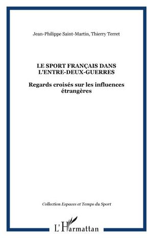 Le sport français dans l'entre-deux-guerres