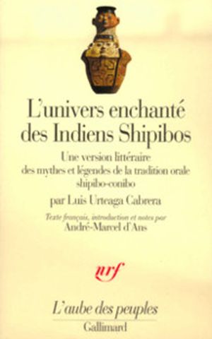 L'Univers enchanté des Indiens Shipibos