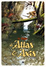 Couverture La Saga d'Atlas & Axis, tome 1 Couverture La Saga d'Atlas & Axis, tome 1