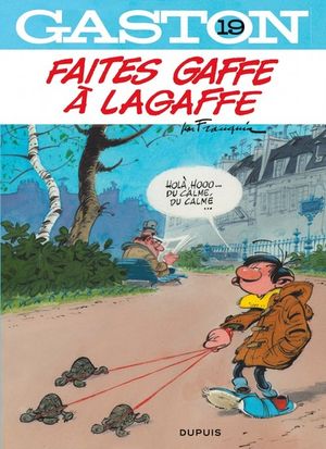 Faites gaffe à Lagaffe - Gaston (2009), tome 19