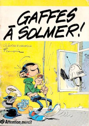 Gaston : Gaffes à Solmer ! (hors-série)
