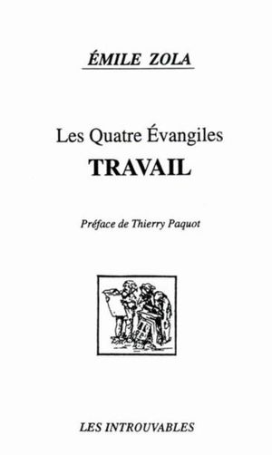 Les Quatre Evangiles - Travail