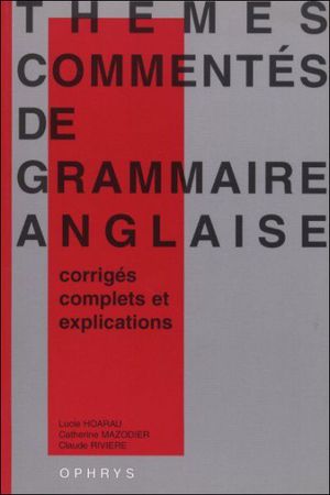 Themes commentes de grammaire anglaise