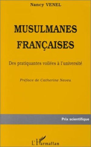 Musulmanes francaises des pratiquantes voilees a l'universit