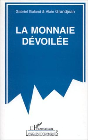 La monnaie devoilee