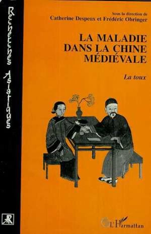 Maladie dans la chine medievale la toux