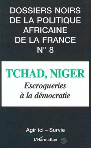 Tchad niger escroqueries a la democratie