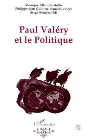 Paul valery et le politique
