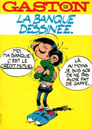 Gaston : La banque dessinée (hors-série)