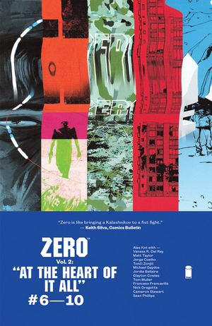 At The Heart Of It All - Zero, tome 2