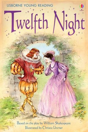 Twelfth Night: Usborne Young Reading Shakespeare
