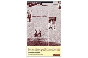 Les espaces publics modernes