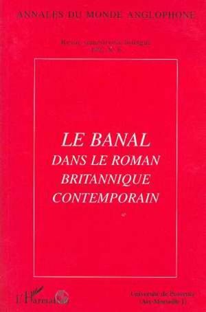 Le banal dans le roman britannique contemporain