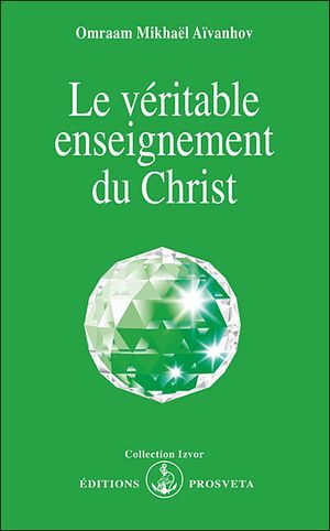 Le véritable enseignement du Christ