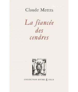 La fiancee des cendres