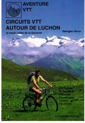 Circuits VTT autour de Luchon