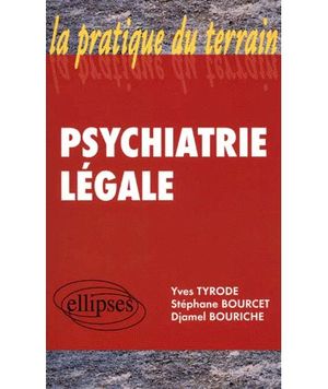 Psychiatrie legale formation acceleree