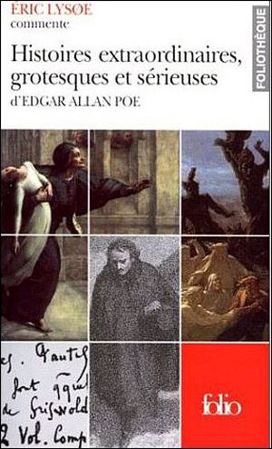 Histoires extraordinaires grotesques et sérieuses d'Edgar Allan Poe