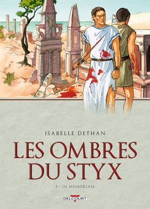 In memoriam - Les Ombres du Styx, tome 3