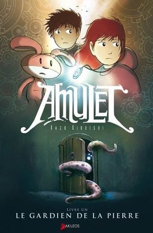 Le Gardien de la Pierre - Amulet, tome 1