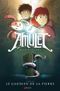 Le Gardien de la Pierre - Amulet, tome 1