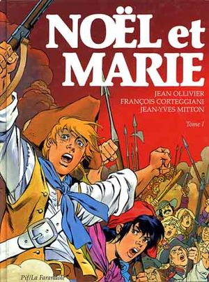 Noël et Marie, tome 1