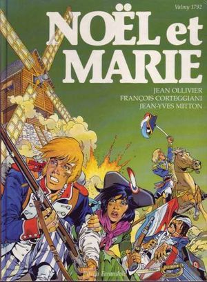 Valmy 1792 - Noël et Marie, tome 3