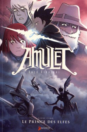 Le Prince des Elfes - Amulet, tome 5