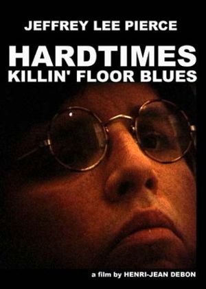 Hardtimes Killin' Floor Blues