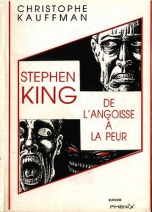 Stephen King: de l'angoisse à la peur