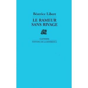 Le rameur sans rivage