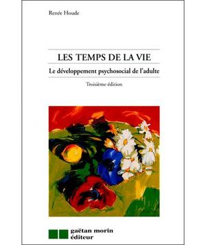 Temps de la vie le developpement psychosocial